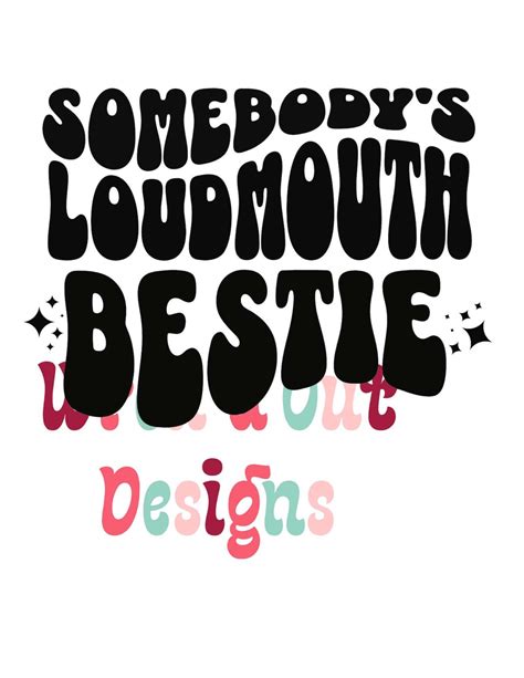 My Loud Mouth Bestie Svg Loud Mouth Svg My Bestie Png Etsy