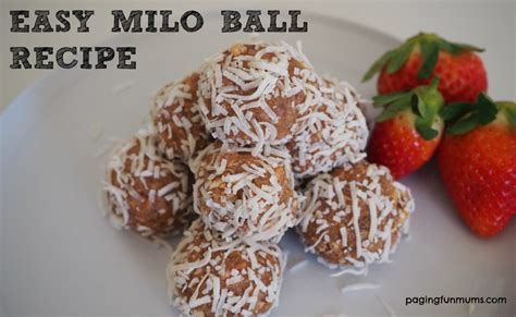 Milo Balls - Paging Fun Mums