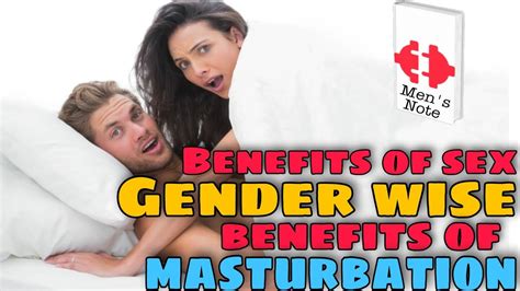 Gender Wise Benefits Of Having Sex And Benefits Of Masturbation Youtube