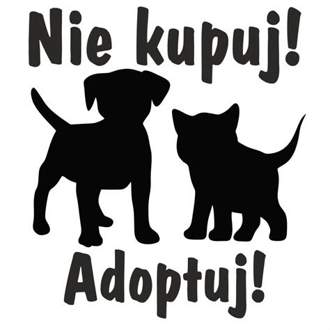 Naklejka Nie Kupuj Adoptuj 2 Sklep Z Naklejkami Zalepieni Pl