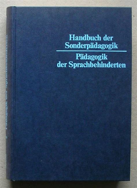 Handbuch der Sonderpädagogik Band 7 Pädagogik der Sprachbehinderten