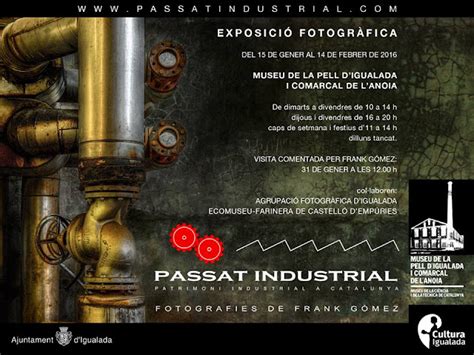 Patrimonio Industrial Arquitect Nico Exposici N Passat Industrial En