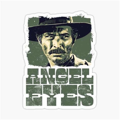 "Angel Eyes Lee Van Cleef The Good The Bad And The Ugly" Sticker for ...