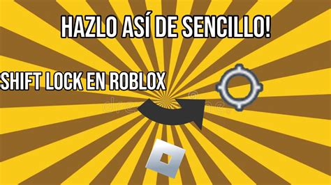 Haz ESTO Para TENER el SHIFT LOCK En ROBLOX FÁCIL PC 2022 YouTube