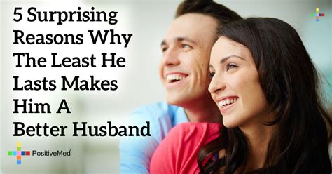 5 Surprising Reasons Why The Least He Lasts Makes Him A Better Husband