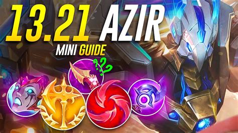 Patch 13 21 Azir Mini Guide BEST RUNES AND ITEMS Challenger Azir