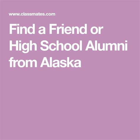 Find a Friend or High School Alumni from Alaska | High school, Yearbook ...