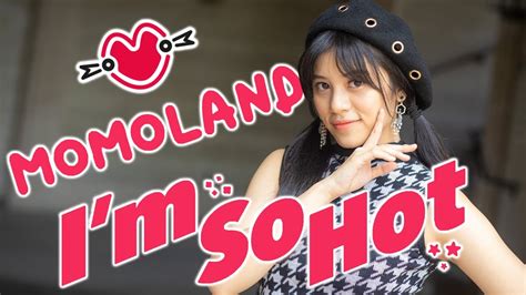 Momoland I M So Hot Dance Cover Sheryl Chang Youtube