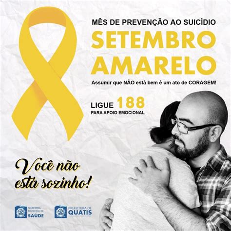 CAMPANHA SETEMBRO AMARELO Prefeitura Municipal De Quatis