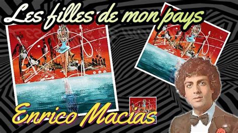 Les Filles De Mon Pays Enrico Macias Youtube