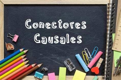 Conectores Causales Profe De Letras