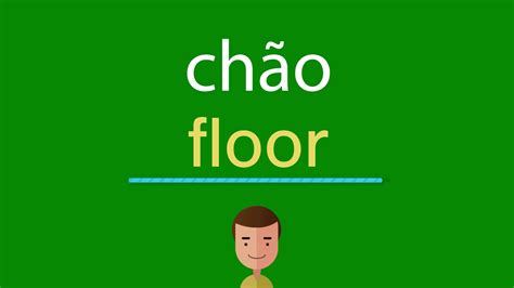 Como Se Escreve Chão - Como dizer chão em inglês - YouTube