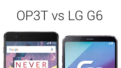 Lg G Vs Oneplus T First Look Phonearena