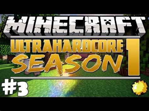 Minecraft ULTRA HARDCORE SURVIVAL Episode 3 Season 1 YouTube