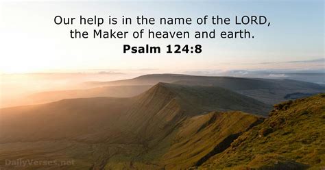 September 13, 2024 - Bible verse of the day - Psalm 124:8 - DailyVerses.net