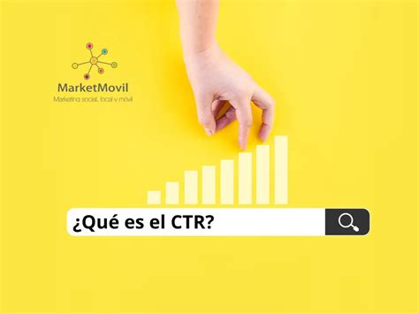 Que Es El CTR Y Para Que Sirve Marketmovil