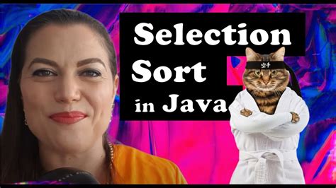 Selection Sort In Java Simple Explanation On Sorting An Array Of