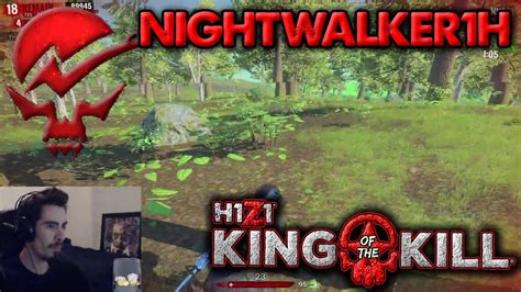 Nightwalker1h Stream Highlights H1z1 Kotk King Of The Kill Youtube