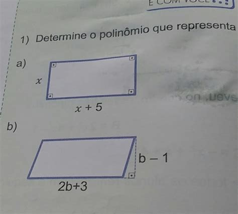 Determine o polinômio que representa a área das figuras brainly br