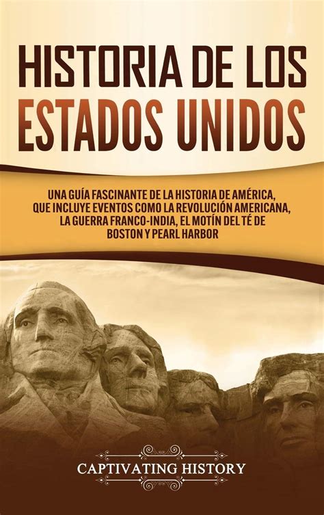 Buy Historia De Los Estados Unidos Una Gu A Fascinante De La Historia