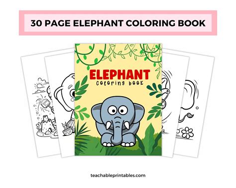 30 Page Elephant Coloring Book - Teachable Printables