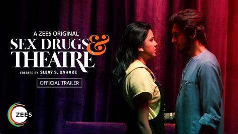 Sex Drugs Theatre Official Teaser A Zee Original Streaming Now On Zee Youtube