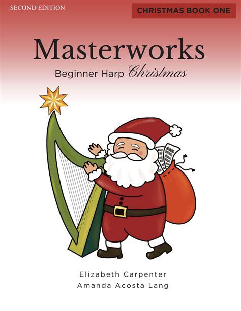 Masterworks Beginner Harp Christmas, Book One – Harp Column Music