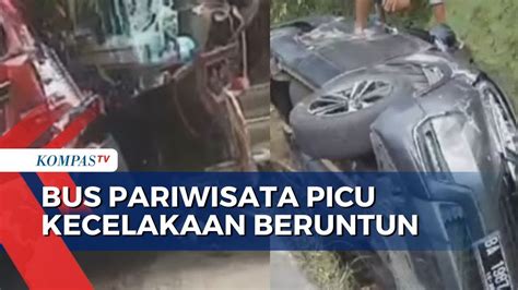 Bus Pariwisata Hilang Kendali Tabrak Kendaraan Lain Di Jalur Lintas