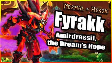 Fyrakk The BlazingAmirdrassil The Dream S HopeNormal Heroic QUICK