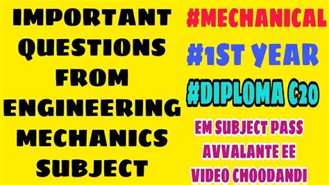 Important Questions Related To Engineering Mechanics Subject For C20