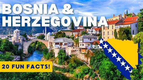 BOSNIA HERZEGOVINA 20 Facts In 4 MINUTES YouTube