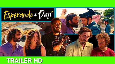 Esperando A Dali 2023 🔴 🔴 Trailer Español⭐comedia Dramatica⭐jose