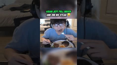 Asian Jeff Full Boxed His Steak YouTube