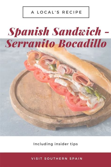 Easy Spanish Sandwich Recipe El Serranito Visit Southern Spain