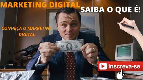 Marketing Digital O Que É Youtube