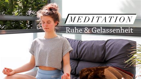 Meditation F R Mehr Ruhe Und Gelassenheit Youtube