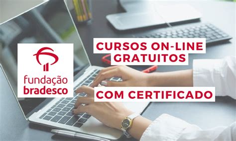 Curso Excel Fundação Bradesco - Fundação Bradesco abre vagas em cursos online e gratuitos em excel ...