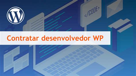 Como Contratar Desenvolvedor Wordpress Freelancer Ou Ag Ncia Fabio Lobo