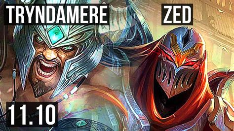 Tryndamere Vs Zed Mid Rank 4 Trynda 9 1 10 Dominating Na