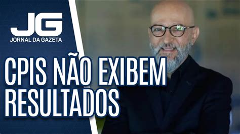 Josias De Souza Cpis Balan Am O Coreto Mas N O Exibem Resultados