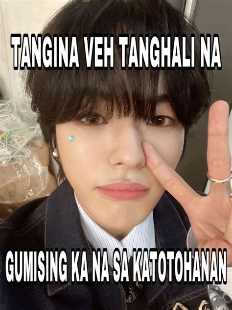 Yoon Jekjek Jaehyuk Filo Filipino Tagalog Meme Treasure Tangina Veh