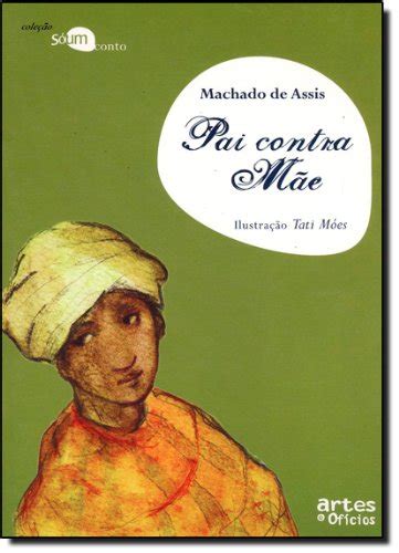 Pai Contra Mae So Um Conto Pdf Machado Assis