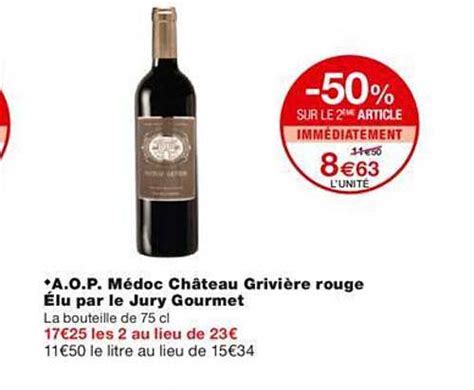 Promo A O P M Doc Ch Teau Grivi Re Rouge Lu Par Le Jury Gourmet Chez