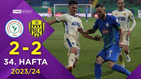 Çaykur Rizespor 2 2 MKE Ankaragücü 34 Hafta Trendyol Süper Lig