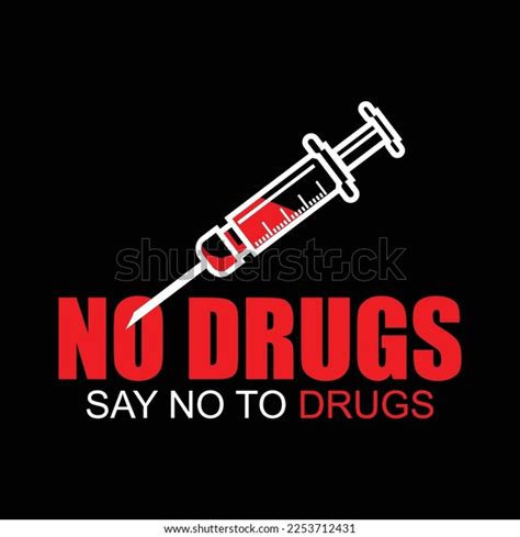 No Drugs Say No Drugs Poster Stock Vector (Royalty Free) 2253712431 ...