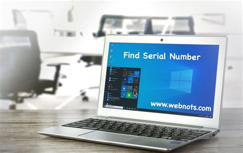 5 Ways To Find Serial Number Of Windows Laptop And Pc Webnots