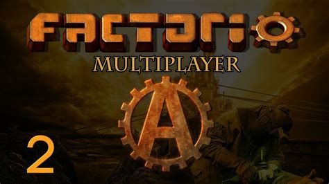 Factorio Multiplayer 2 - YouTube