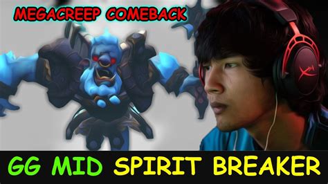 Super Intense Megacreep Comeback Inyourdream Mid Spirit Breaker