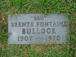 Brents Fontaine Ben Bullock 1907 1970 Mémorial Find a Grave