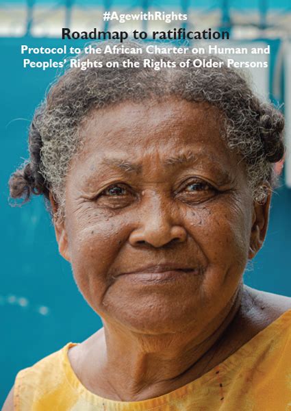 Agewithrights Roadmap To Ratification Protocol To The African